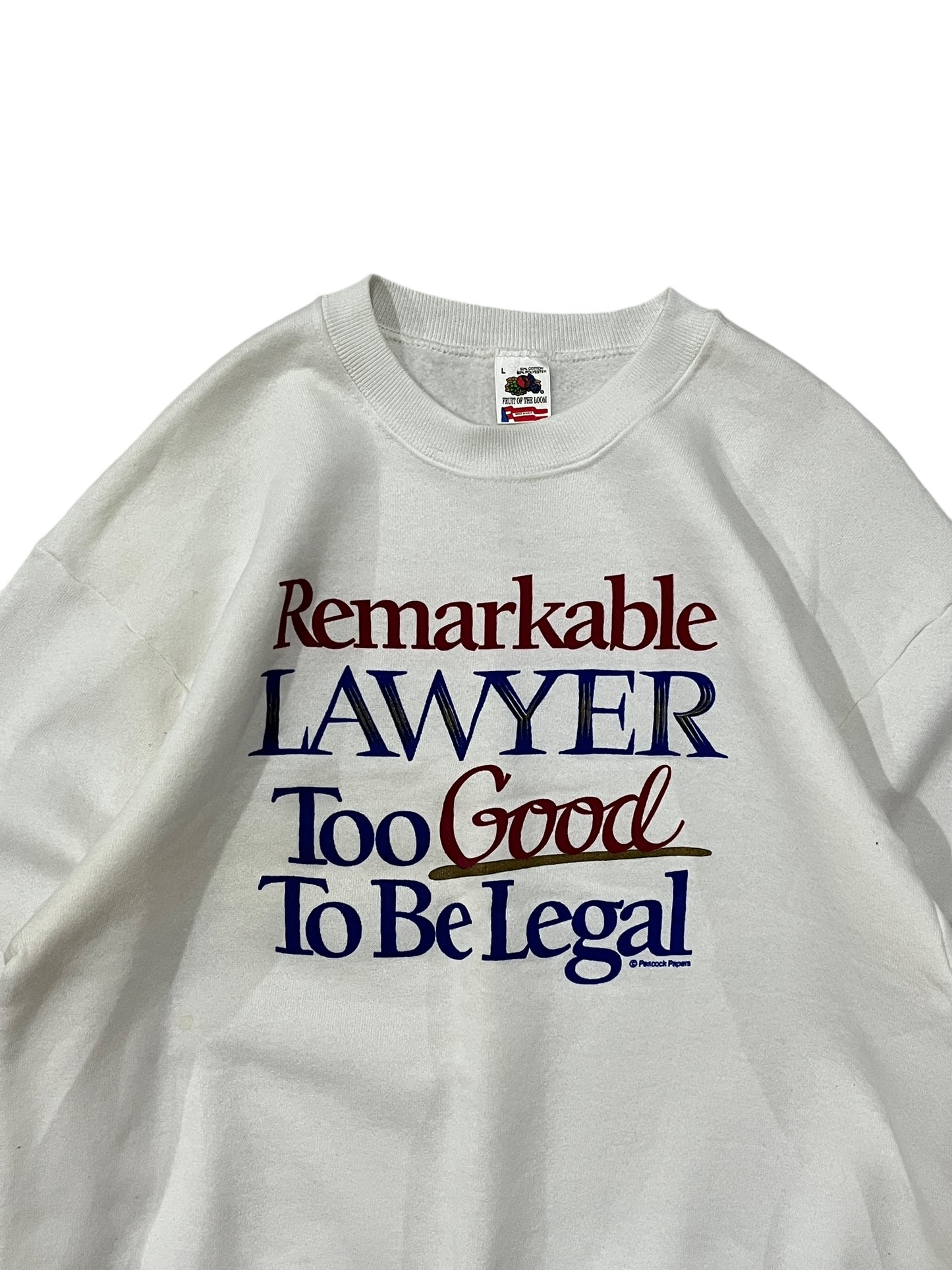 Rare "Remarkable Lawyer Too Good To Be Legal" Sweater