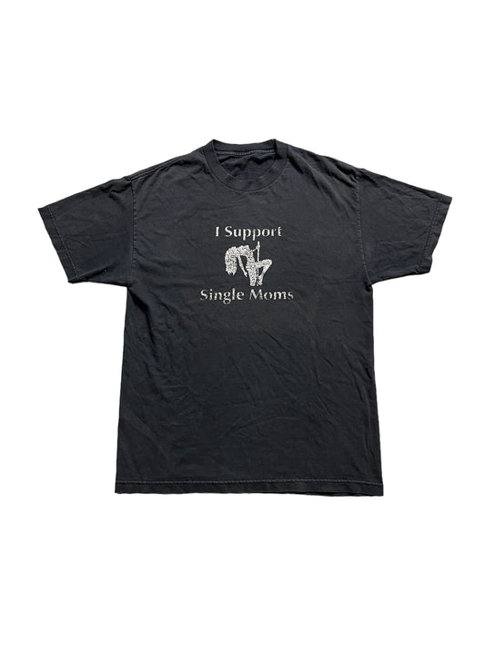 Vintage "I Support Single Moms" Tee